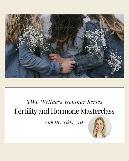 Fertility and Hormone Masterclass with Dr. Nikki, ND